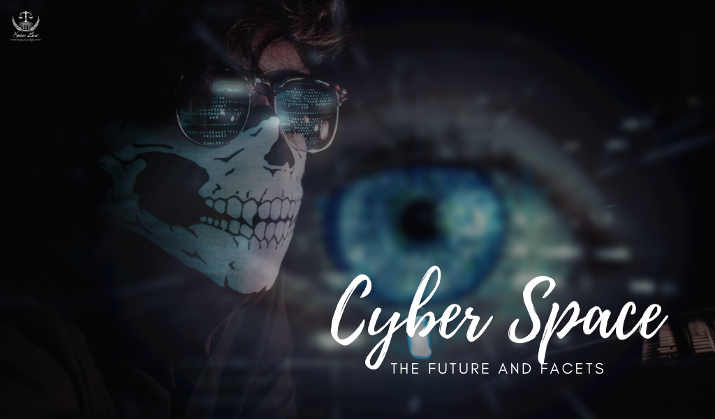 Cyberspace – The Future and Facets