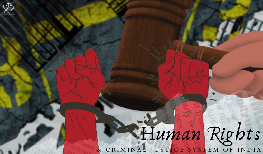 Human Rights and the Criminal Justice System of India