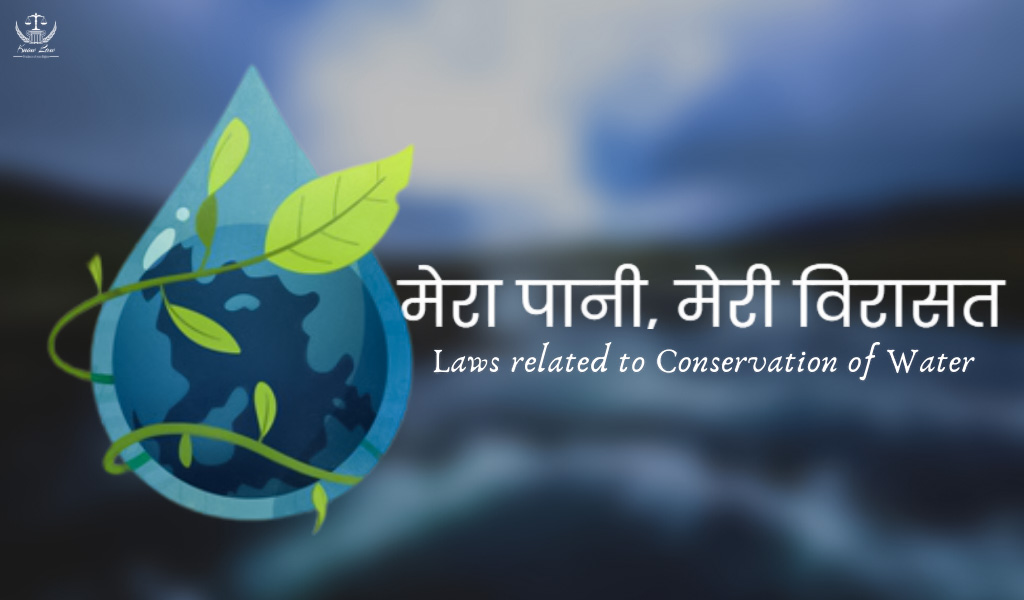 Mera Paani, Meri Virasat – Water Conservation Laws in India