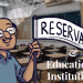 Reservation in Educational Institution